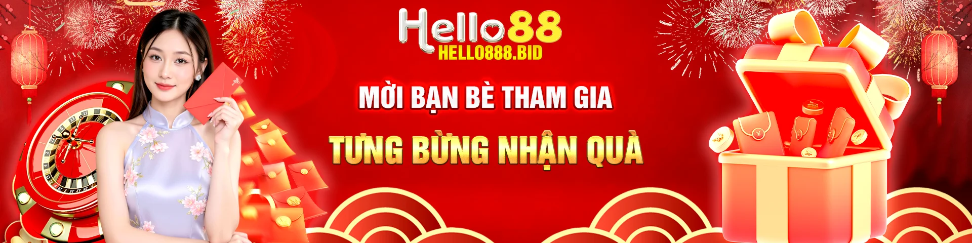 banner hello88 mời bạn bè