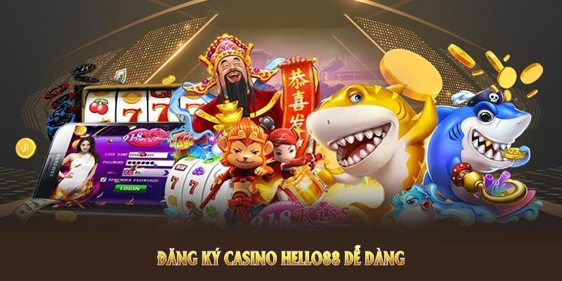 Đăng ký casino Hello88 dễ dàng chỉ với vài thao tác cơ bản